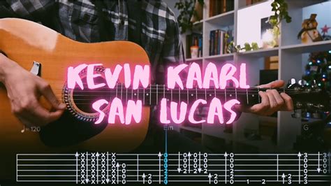 san lucas kevin kaarl guitar chords